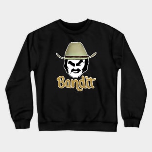 Bandit! Crewneck Sweatshirt